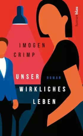 Couverture du produit · Unser wirkliches Leben: Roman