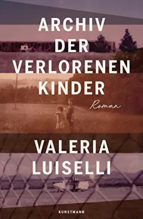 Couverture du produit · Archiv der verlorenen Kinder: Roman