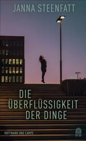 Couverture du produit · Die Überflüssigkeit der Dinge: Roman