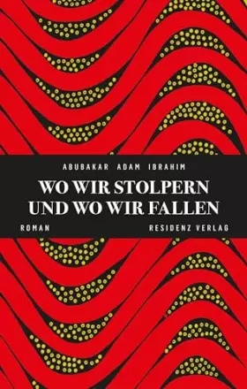 Couverture du produit · Wo wir stolpern und wo wir fallen: Roman