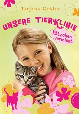 Couverture du produit · Unsere Tierklinik 2: Kätzchen vermisst (2): Mit Stickern