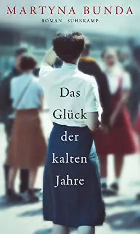 Couverture du produit · Das Glück der kalten Jahre: Roman