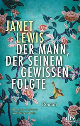 Couverture du produit · Der Mann, der seinem Gewissen folgte: Roman