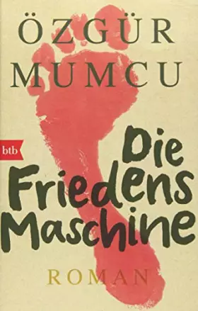 Couverture du produit · Die Friedensmaschine: Roman