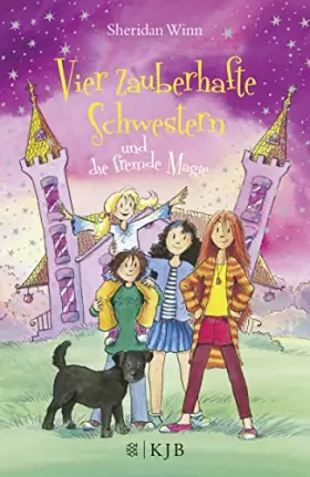 Couverture du produit · Vier zauberhafte Schwestern und die fremde Magie
