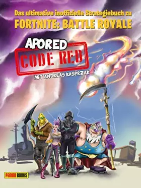 Couverture du produit · CODE RED: Das ultimative inoffizielle Strategiebuch zu Fortnite: Battle Royale