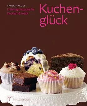 Couverture du produit · Kuchenglück: Lieblingsrezepte für Kuchen & mehr
