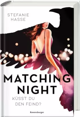 Couverture du produit · Matching Night, Band 1: Küsst du den Feind? (Gewinner des Lovelybooks-Leserpreises 2021)