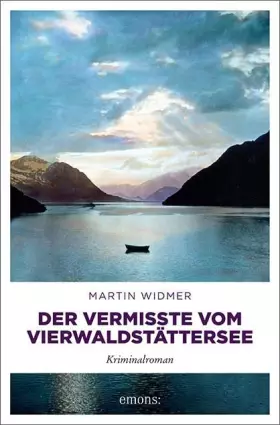 Couverture du produit · Der Vermisste vom Vierwaldstättersee: Kriminalroman