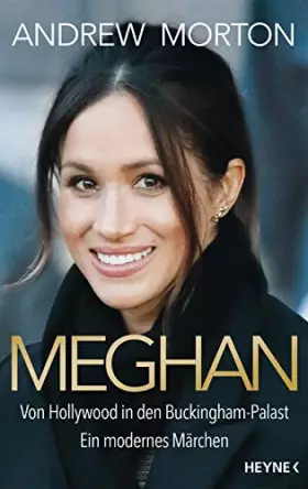 Couverture du produit · Meghan: Von Hollywood in den Buckingham-Palast. Ein modernes Märchen