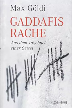 Couverture du produit · Gaddafis Rache: Aus dem Tagebuch einer Geisel
