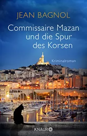 Couverture du produit · Commissaire Mazan und die Spur des Korsen: Kriminalroman