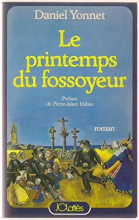 Couverture du produit · Le printemps du fossoyeur