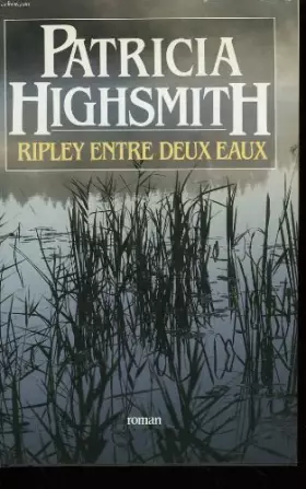 Couverture du produit · Ripley entre deux eaux.