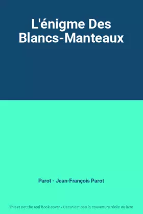 Couverture du produit · L'énigme Des Blancs-Manteaux