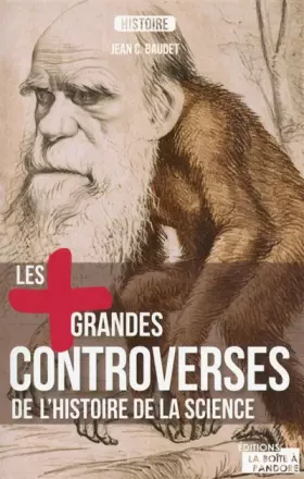 Couverture du produit · Les plus grandes controverses de l'Histoire de la science