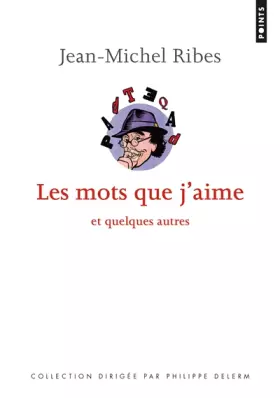 Couverture du produit · Les Mots que j'aime. et quelques autres
