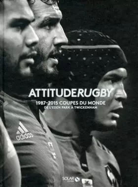 Couverture du produit · Attitude rugby : Les coupes du monde 1987/2015