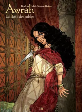 Couverture du produit · Awrah - tome 1 La Rose des sables (01)