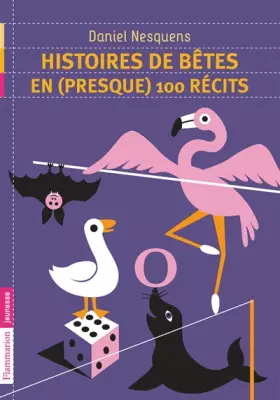 Couverture du produit · Histoires de bêtes en (presque) 100 récits
