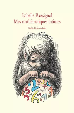 Couverture du produit · Mes mathématiques intimes
