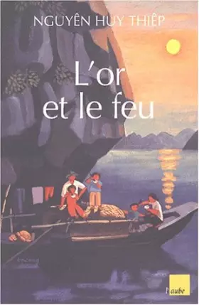 Couverture du produit · L'Or et le feu, suivi de "Gens d'autrefois"