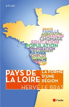 Couverture du produit · Pays de la Loire : la forme d'une région