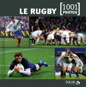 Couverture du produit · Le rugby en 1001 photos NE