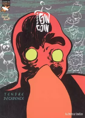 Couverture du produit · Super Coincoin : Tendre décadence