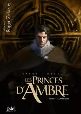 Couverture du produit · Les princes d'Ambre, Tome 1 : L'Ombre Terre