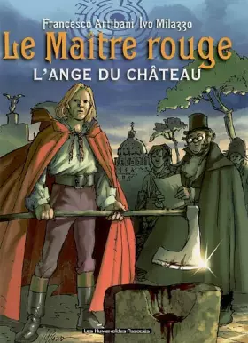 Couverture du produit · Le maître rouge T01 - L'ange du château