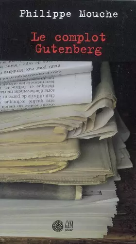 Couverture du produit · Le complot Gutenberg