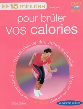Couverture du produit · 15 minutes pour brûler vos calories (1DVD)
