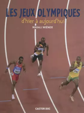 Couverture du produit · Les Jeux olympiques d'hier à aujourd'hui