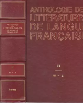 Couverture du produit · Anthologie litterature, tome 2 : De M à Z