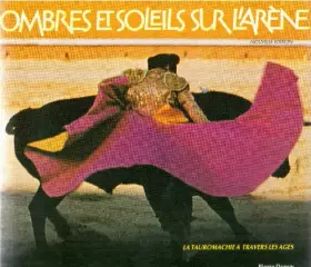 Couverture du produit · OMBRES ET SOLEILS SUR L'ARENE