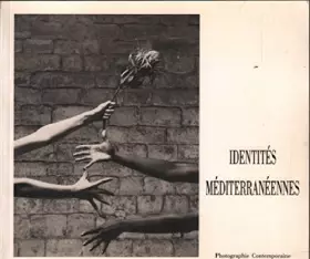 Couverture du produit · Identités méditerranéennes /photographies contemporaines