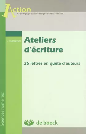 Couverture du produit · Ateliers d'écriture: 26 lettres en quête d'auteurs