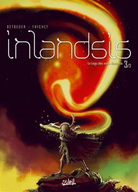 Couverture du produit · Inlandsis T3 - Le Legs des vrais hommes
