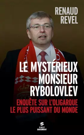 Couverture du produit · Le mystérieux Monsieur Rybolovlev
