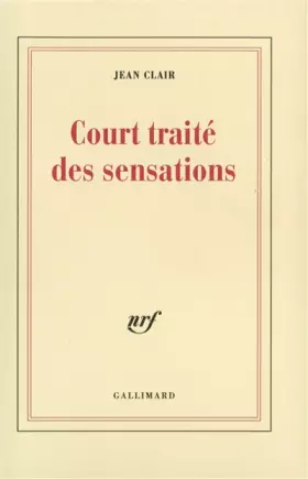 Couverture du produit · Court traité des sensations