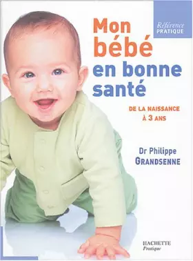 Couverture du produit · Mon bébé en bonne santé