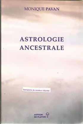 Couverture du produit · Astrologie ancestrale (Collection Autour de Pluton)