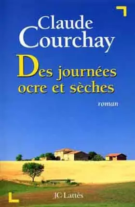 Couverture du produit · Des journées ocre et sèches