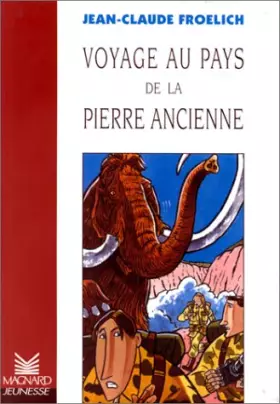 Couverture du produit · Voyage au pays de la pierre ancienne
