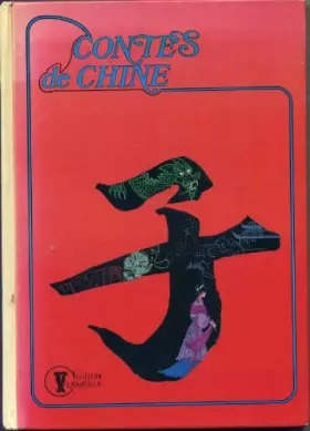 Couverture du produit · Contes de Chine : Récits du folklore chinois (Collection vermeille)