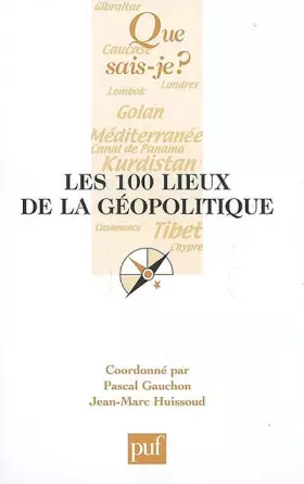 Couverture du produit · Les 100 lieux de la géopolitique