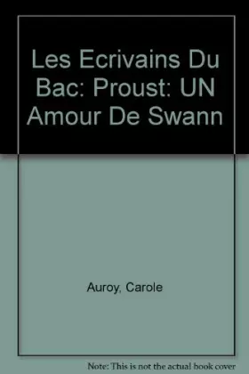 Couverture du produit · Proust : Texte étudié, "Un amour de Swann"