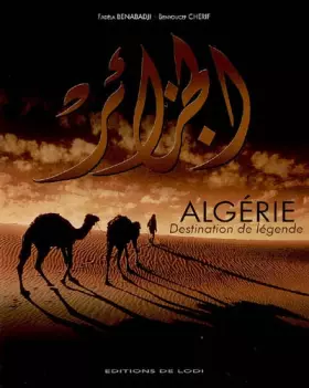 Couverture du produit · Algérie : Destination de légendes