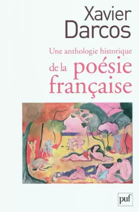 Couverture du produit · Une anthologie historique de la poésie française